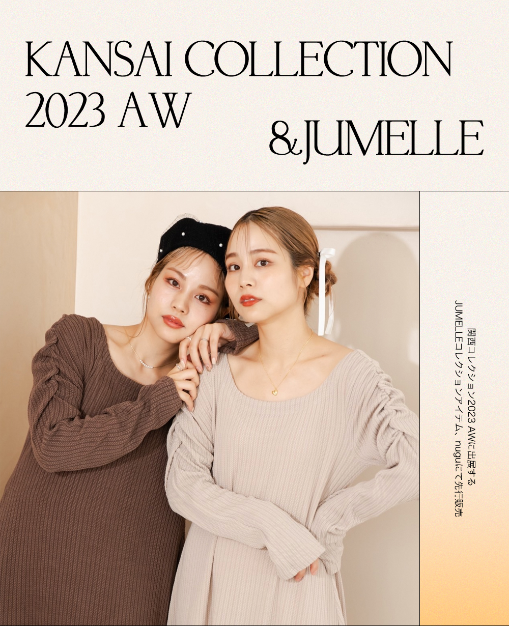 JUMELLE KANSAI COLLECTION