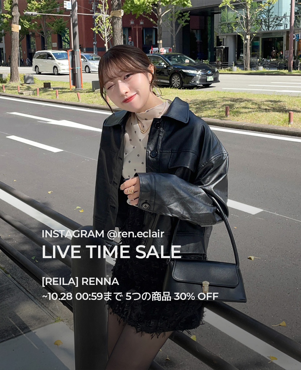 [REILA] LIVE TIME SALE