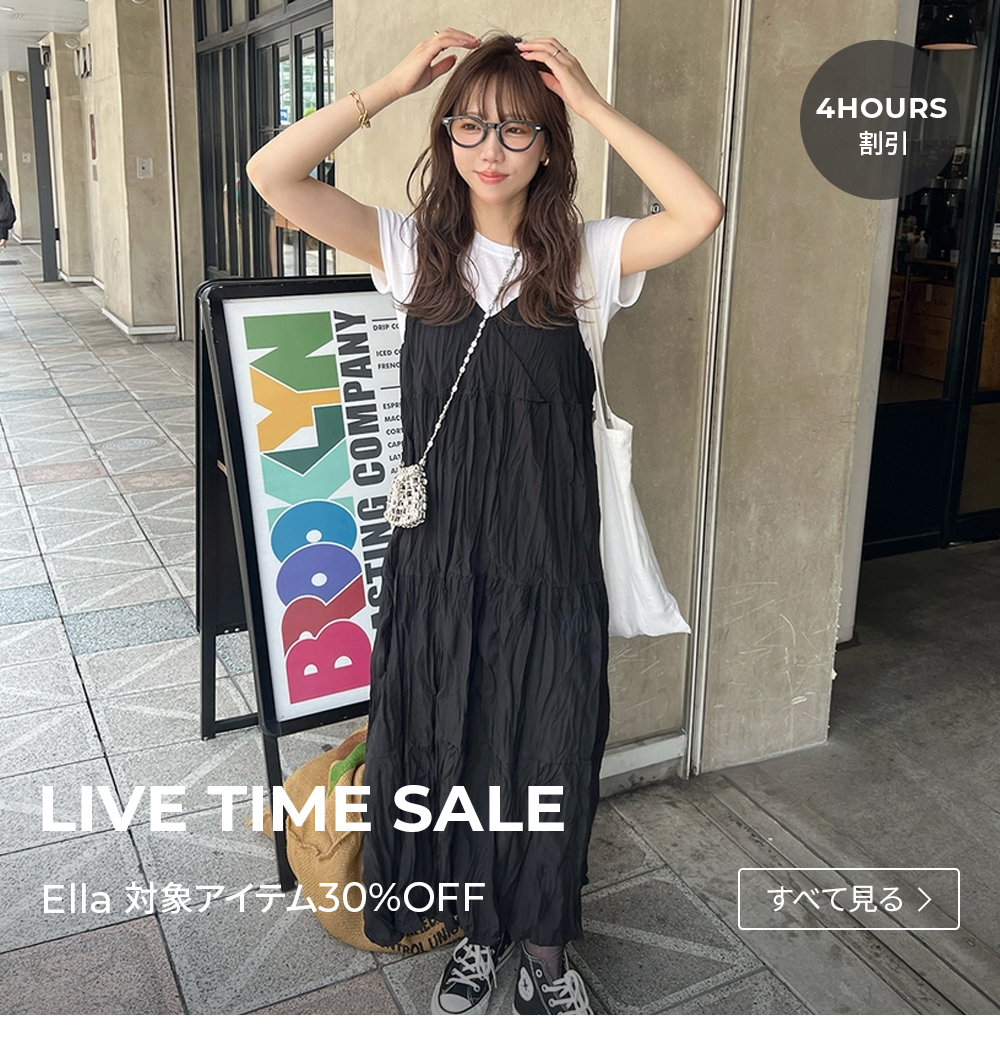 Ella LIVE TIME SALE