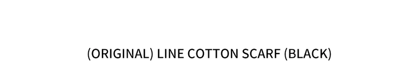 (ORIGINAL)-line-cotton-scarf-(black)_01.jpg